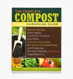 The Complete Compost Gardening Guide